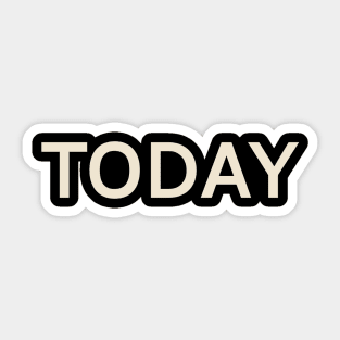 Today On This Day Perfect Day Sticker